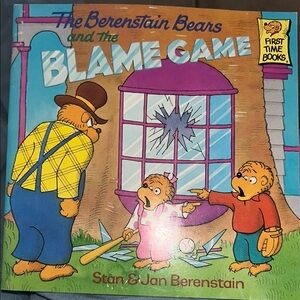 The Berenstain Bears and the Blame Game Book